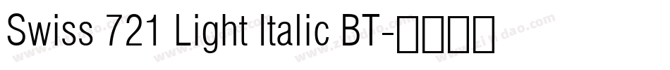 Swiss 721 Light Italic BT字体转换